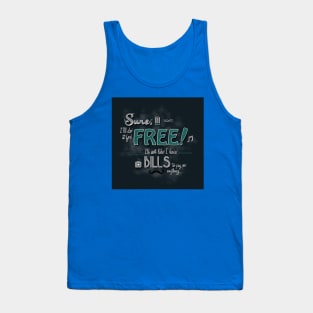 Work For Free Tank Top